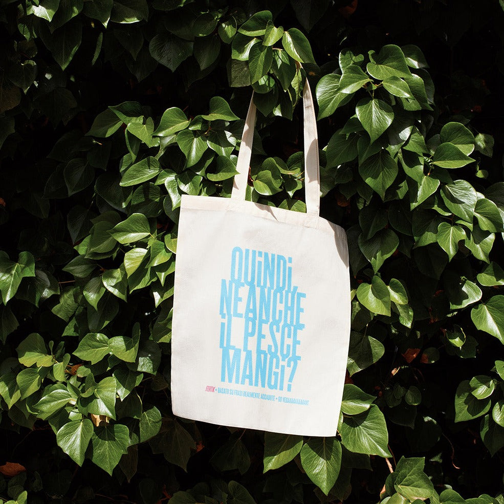 Shopping bag - Ma neanche il pesce mangi?
