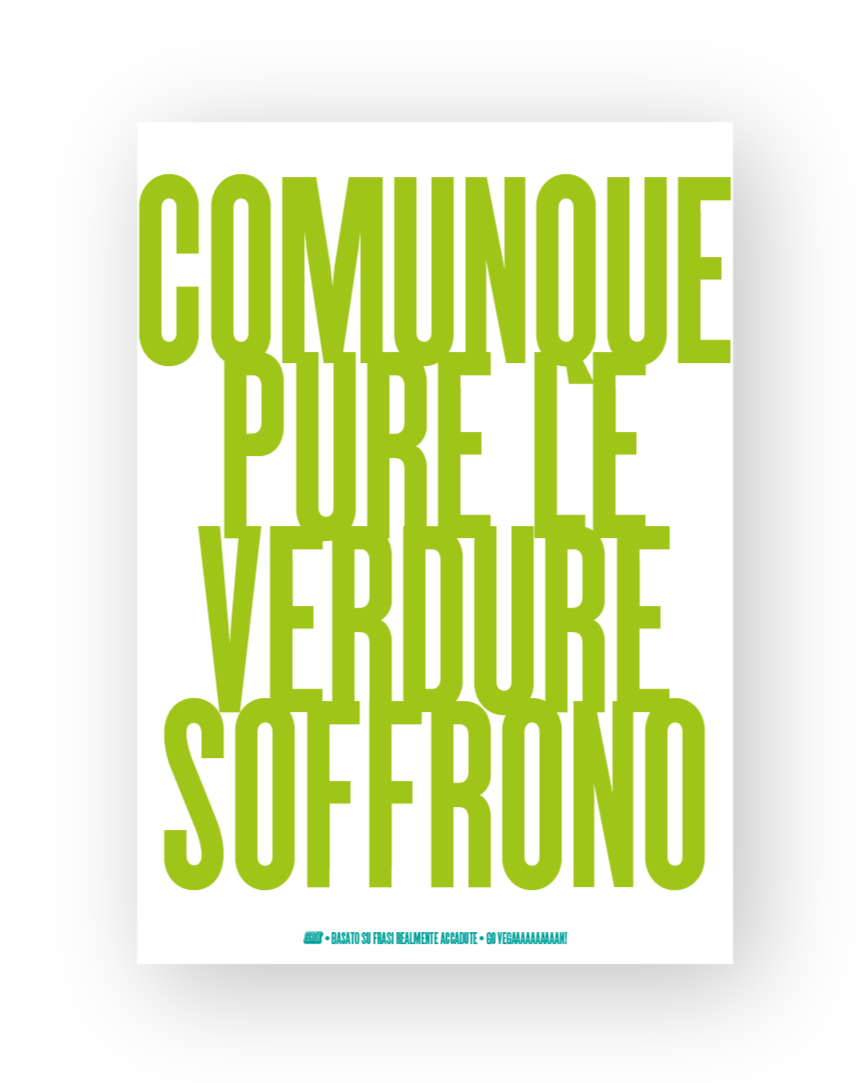 Comunque pure le verdure soffrono