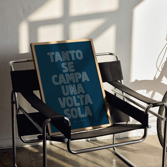 Tanto se campa una volta sola